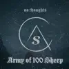 Army of 100 Sheep - No Thoughts - EP